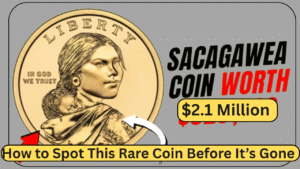 Sacagawea Dollar Worth $2.1 Million – How to Spot This Rare Coin Before It’s Gone