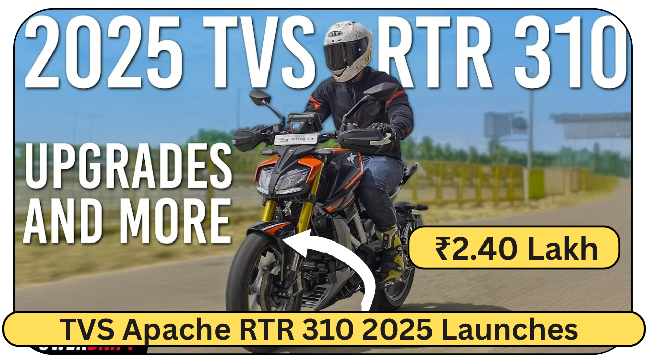 TVS Apache RTR 310 2025 Launches in India with More Power and Cutting-Edge Features